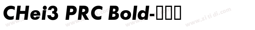 CHei3 PRC Bold字体转换
